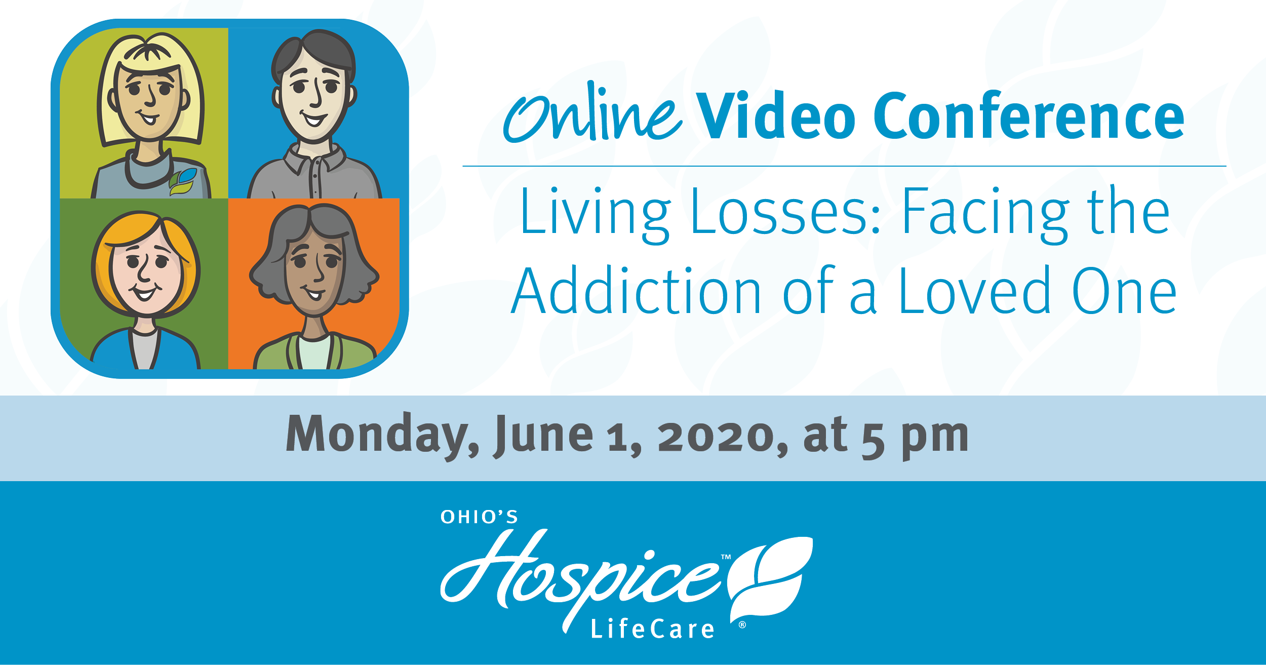 Online Video Conference: Living Losses: Facing the Addiction of a Loved One