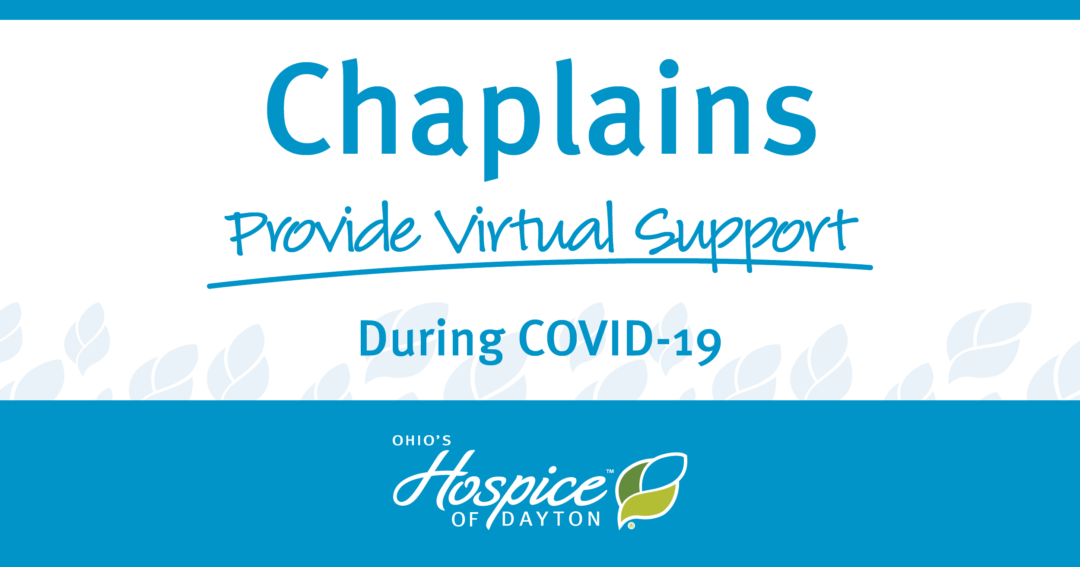 Chaplains Provide Virtual Support During COVID-19