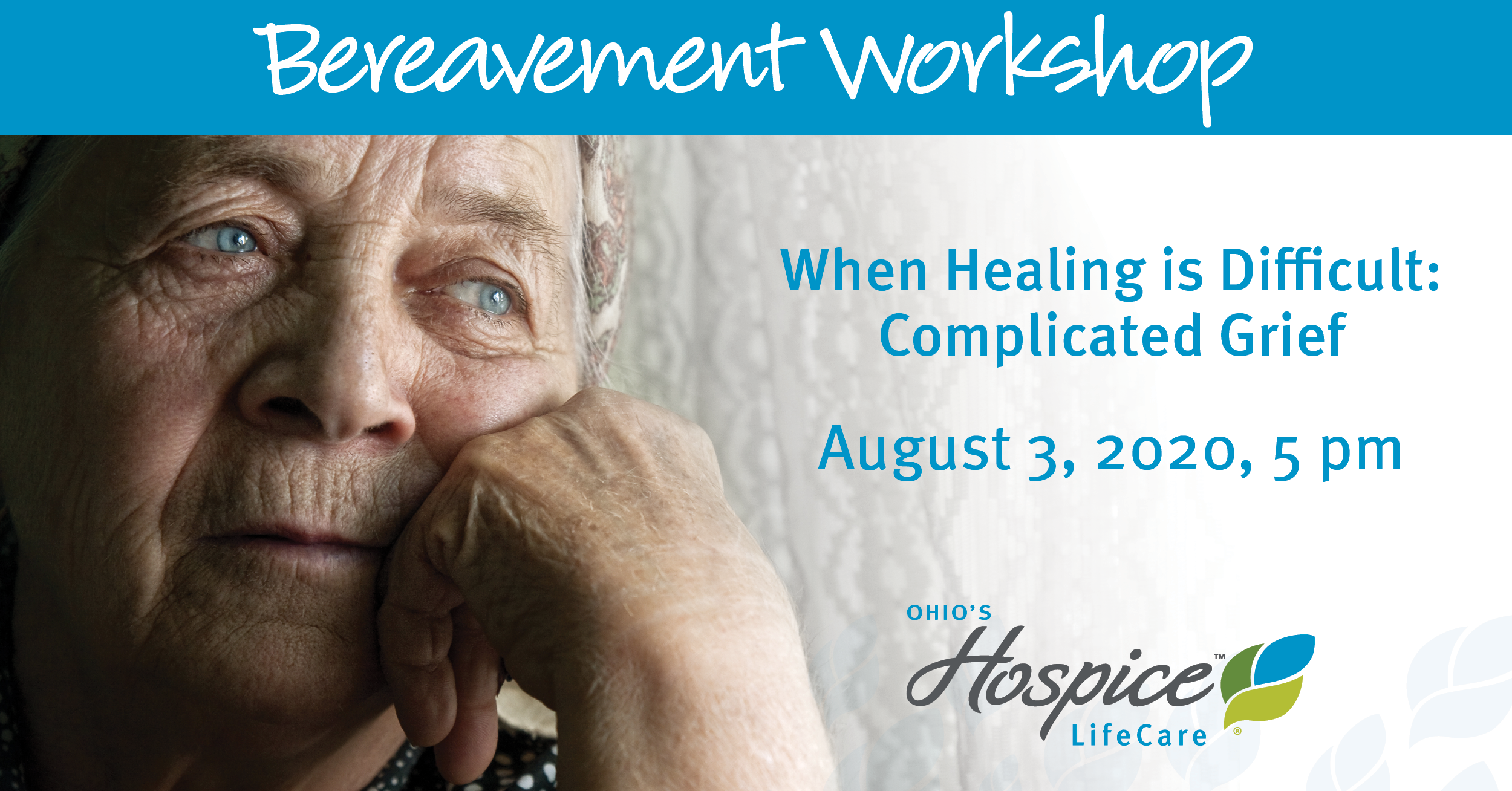 Bereavement Workshop - When Healing is Difficult: Complicated Grief