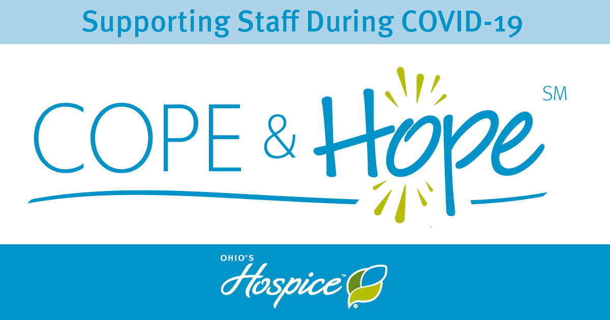 Supporting Staff During COVID-19: Cope & Hope℠
