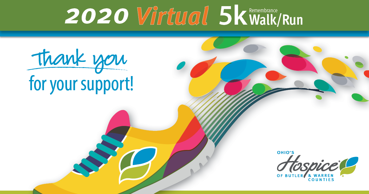 2020 Virtual 5k Remembrance Walk Run: Thank you for your support!