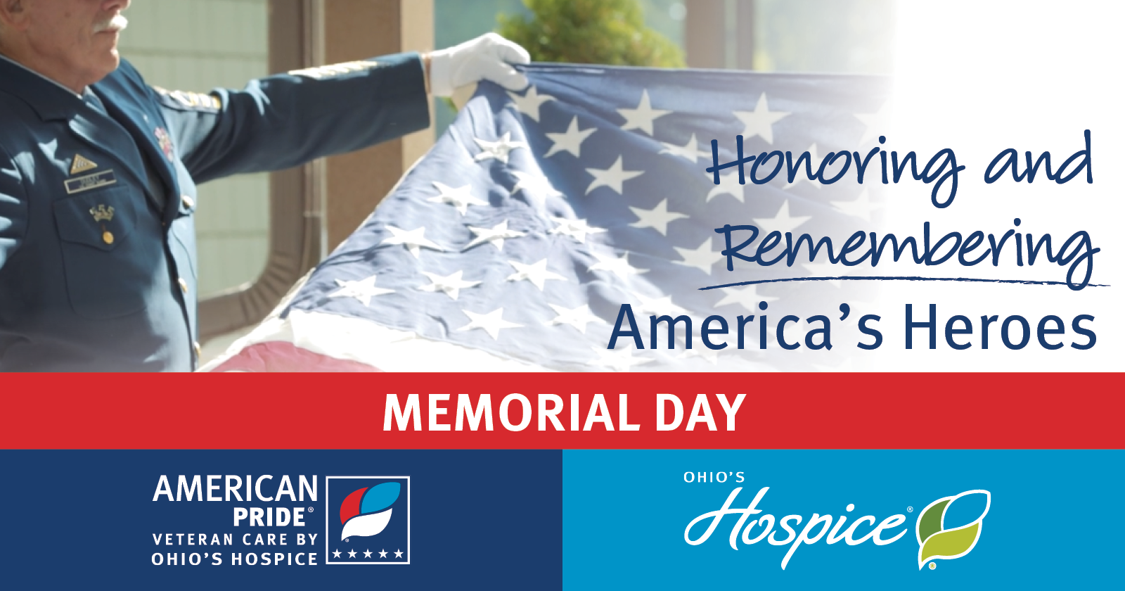 Honoring and Remembering America's Heroes on Memorial Day - Ohio's Hospice