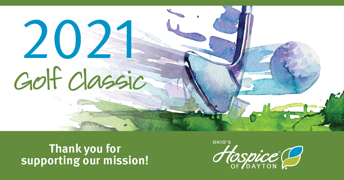 2021 Golf Classic - Thank you for supporting our mission! - Ohio's Hospice of Dayton