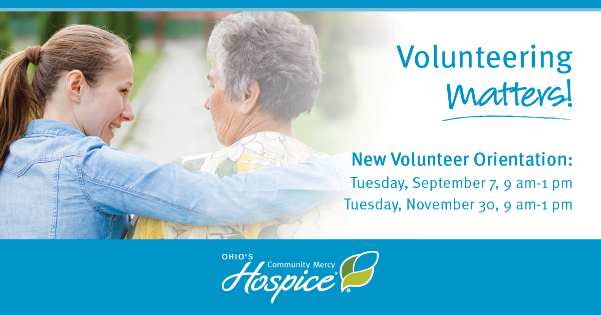 Volunteering Matters! - Ohio's Community Mercy Hospice