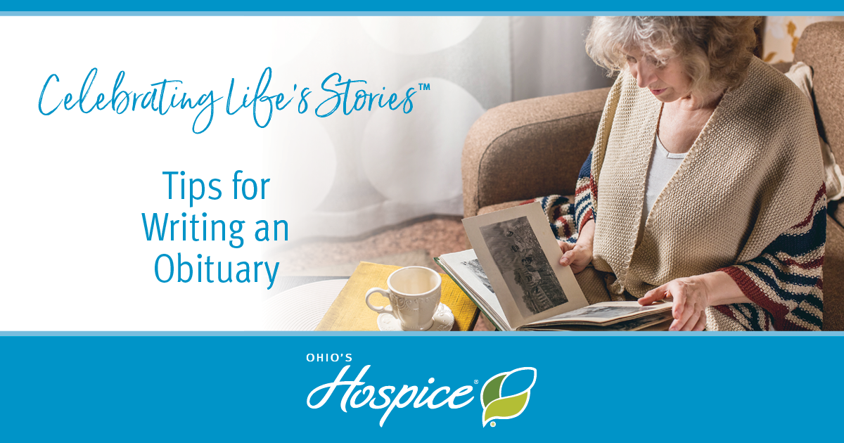 Celebrating Life's Stories: Tips for Writing an Obituary - Ohio's Hospice