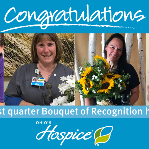 Congratulations To Our First Quarter Bouquet Of Recognition Honorees!
