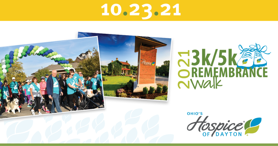 2021 3k/5k Remembrance walk - Ohio's Hospice of Dayton