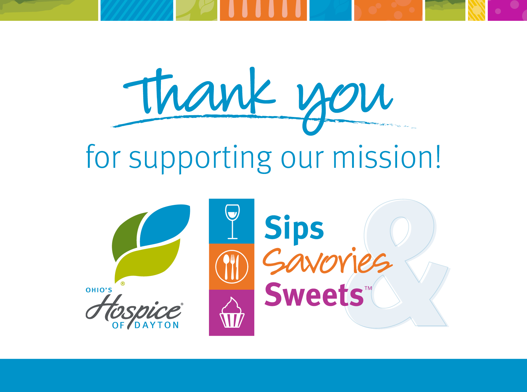 Thank you for supporting our mission! Sips, Savories & Sweets