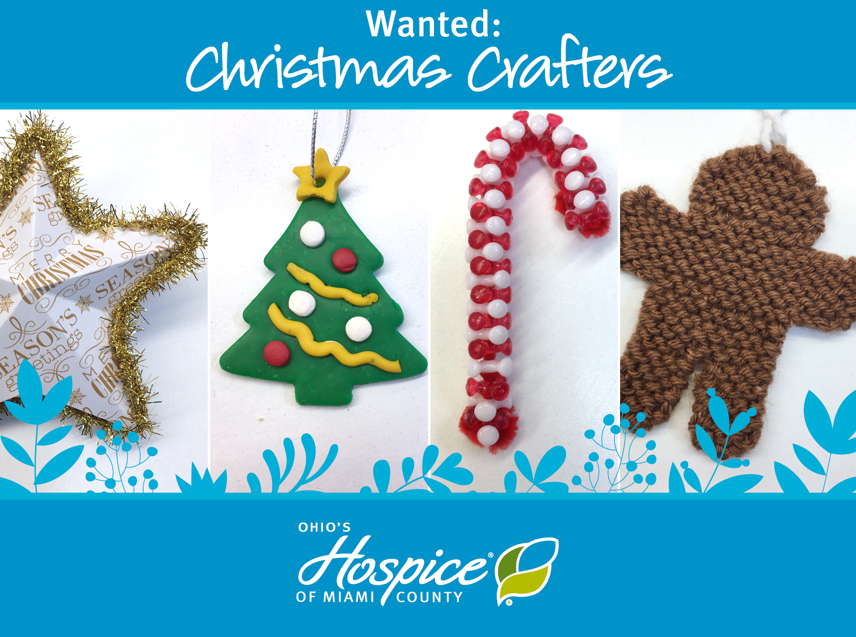 Wanted: Christmas Crafters - Ohio's Hospice of Miami County