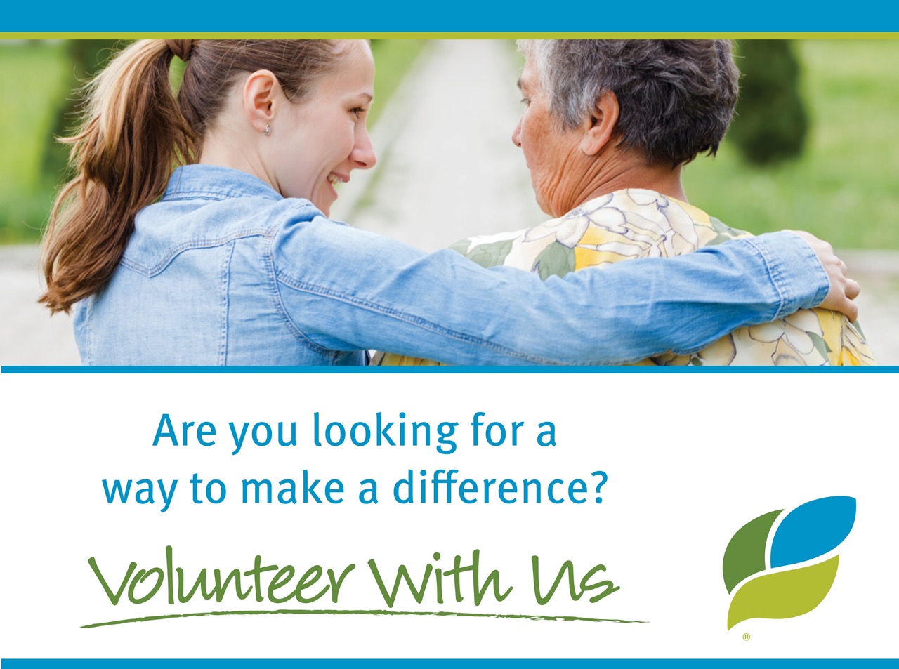 Are you looking for a way to make a difference? Volunteer With Us