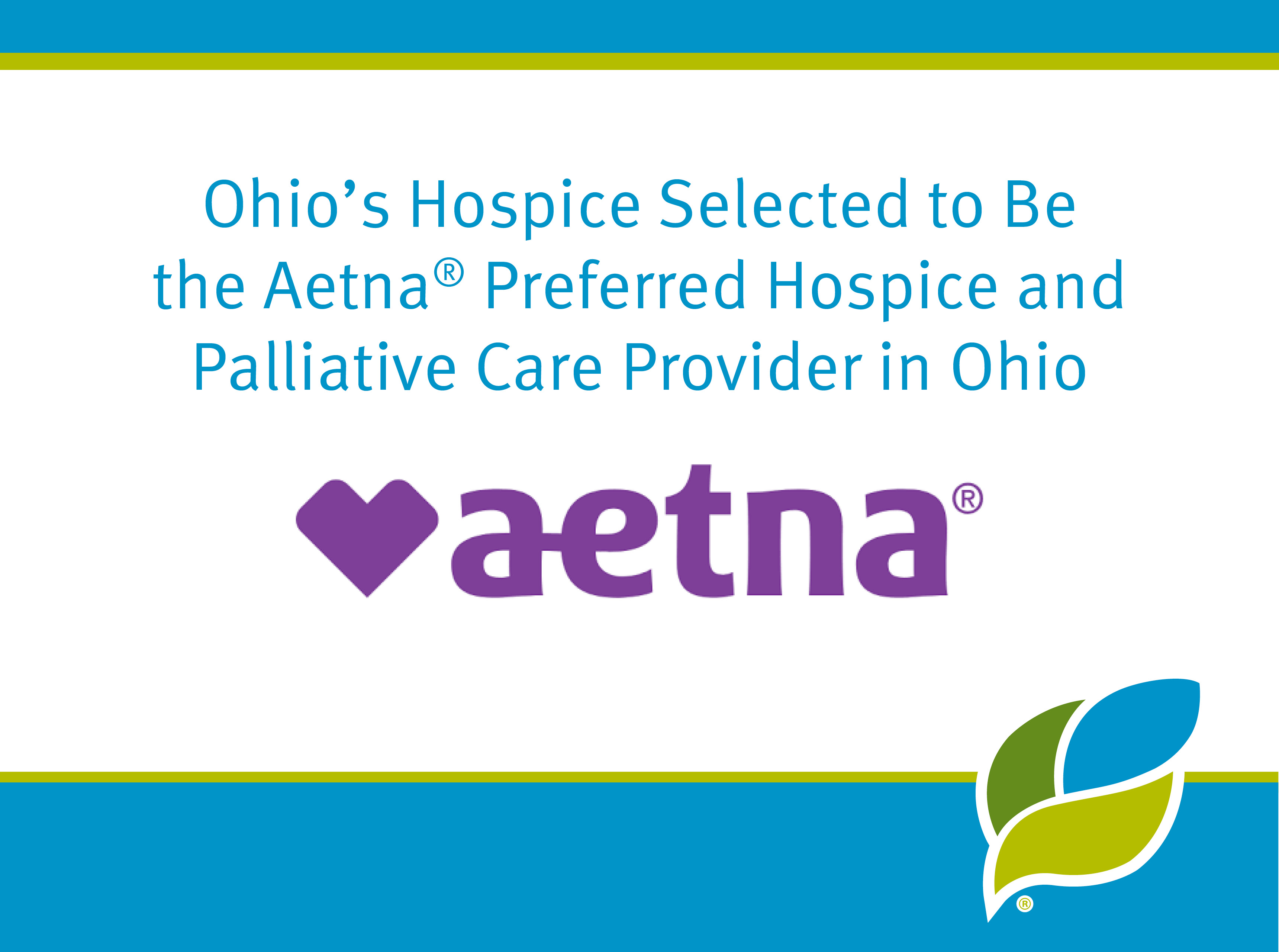 Ohio's Hospice Selected to Be the Aetna® Preferred Hospice and Palliative Care Provider in Ohio