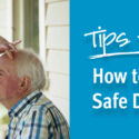 Tips For Caregivers: How To Keep Loved Ones Safe During The Summer