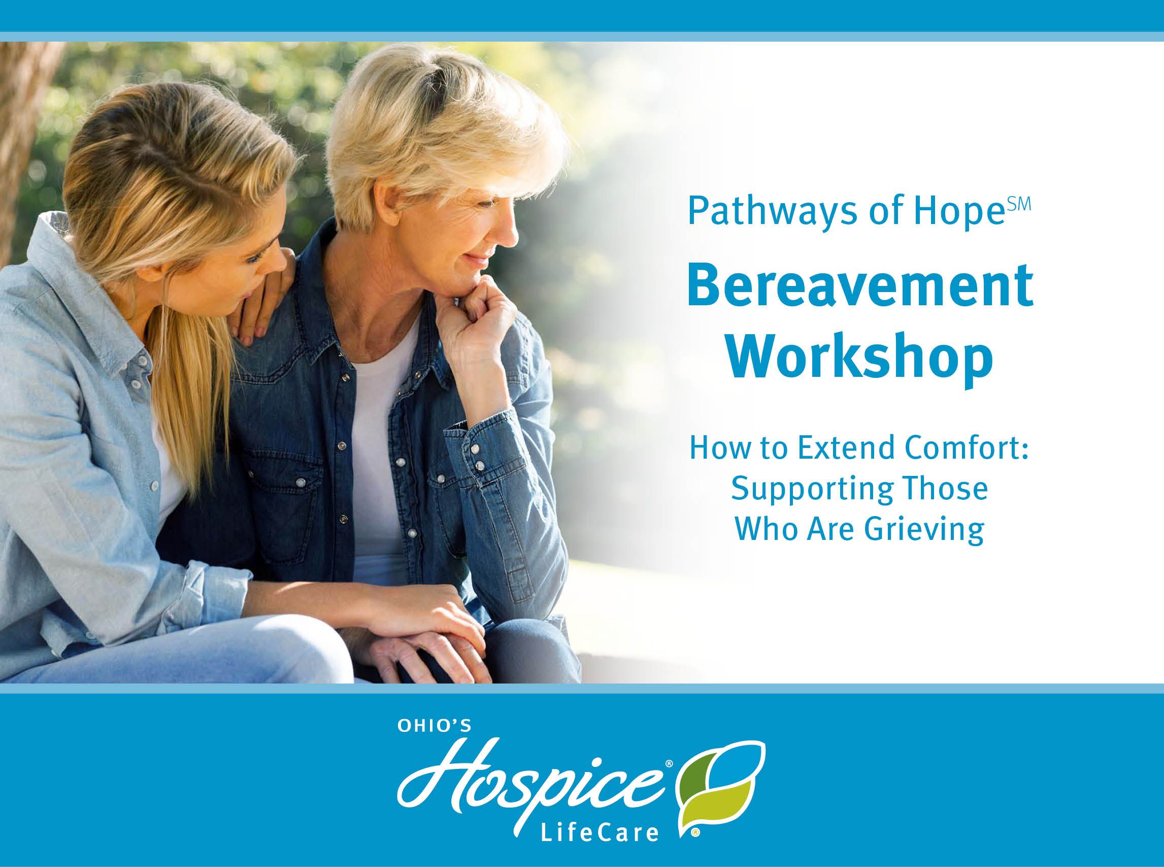 Pathways of Hope Bereavement Workshop - How to Extend Comfort: Supporting Those Who Are Grieving