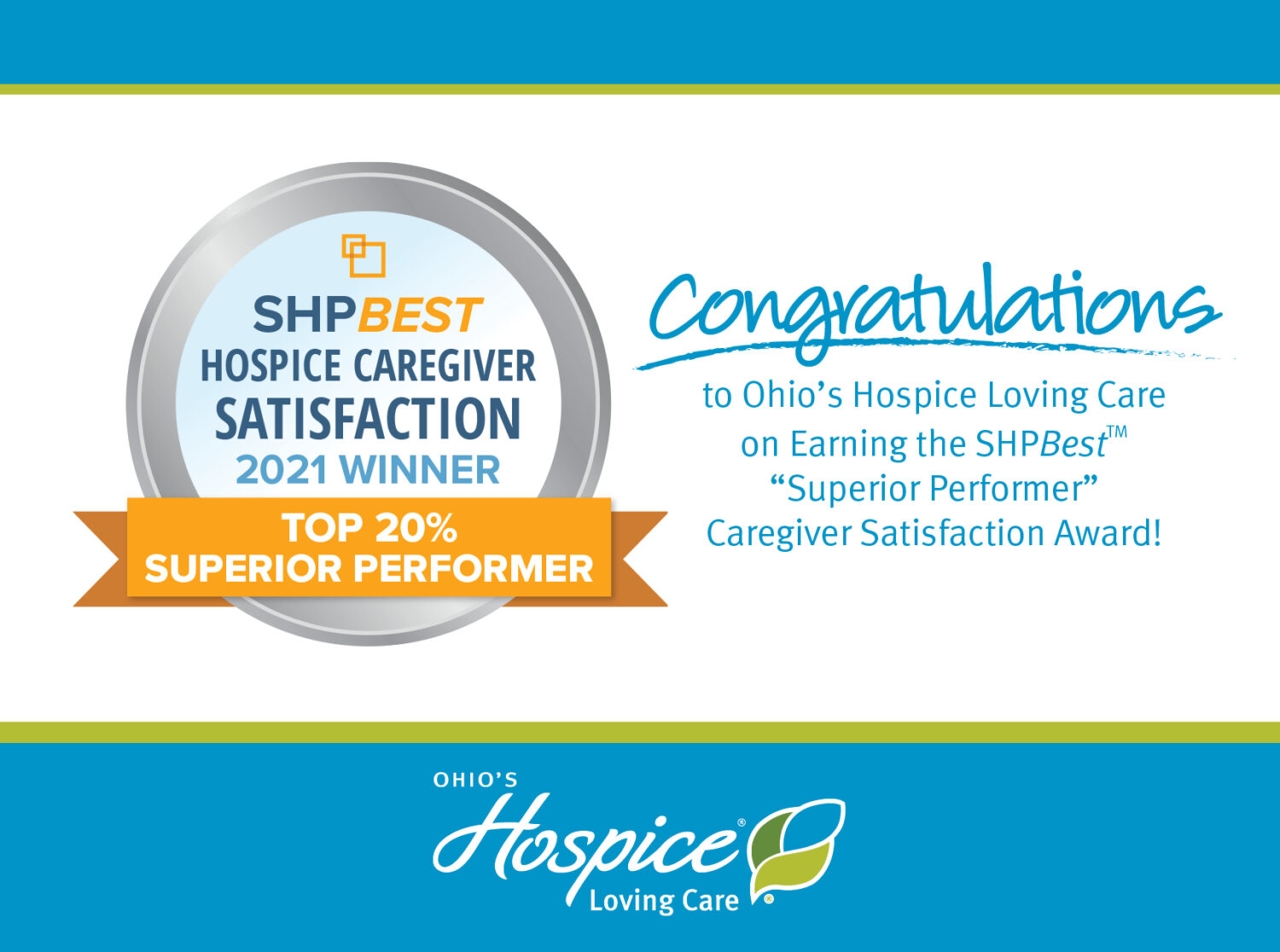 SHP Best Hospice Caregiver Satisfaction 2021 Winner Top 20 Percent Superior Performer - Congratulations to Ohio's Hospice Loving Care on Earning 