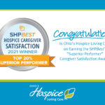 SHP Best Hospice Caregiver Satisfaction 2021 Winner Top 20 Percent Superior Performer - Congratulations to Ohio's Hospice Loving Care on Earning "Superior Performer" Caregiver Satisfaction Award