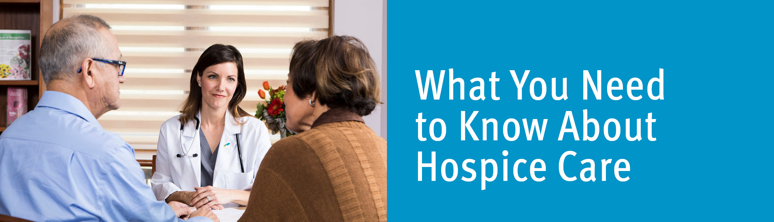 What you need to know about hospice care.
