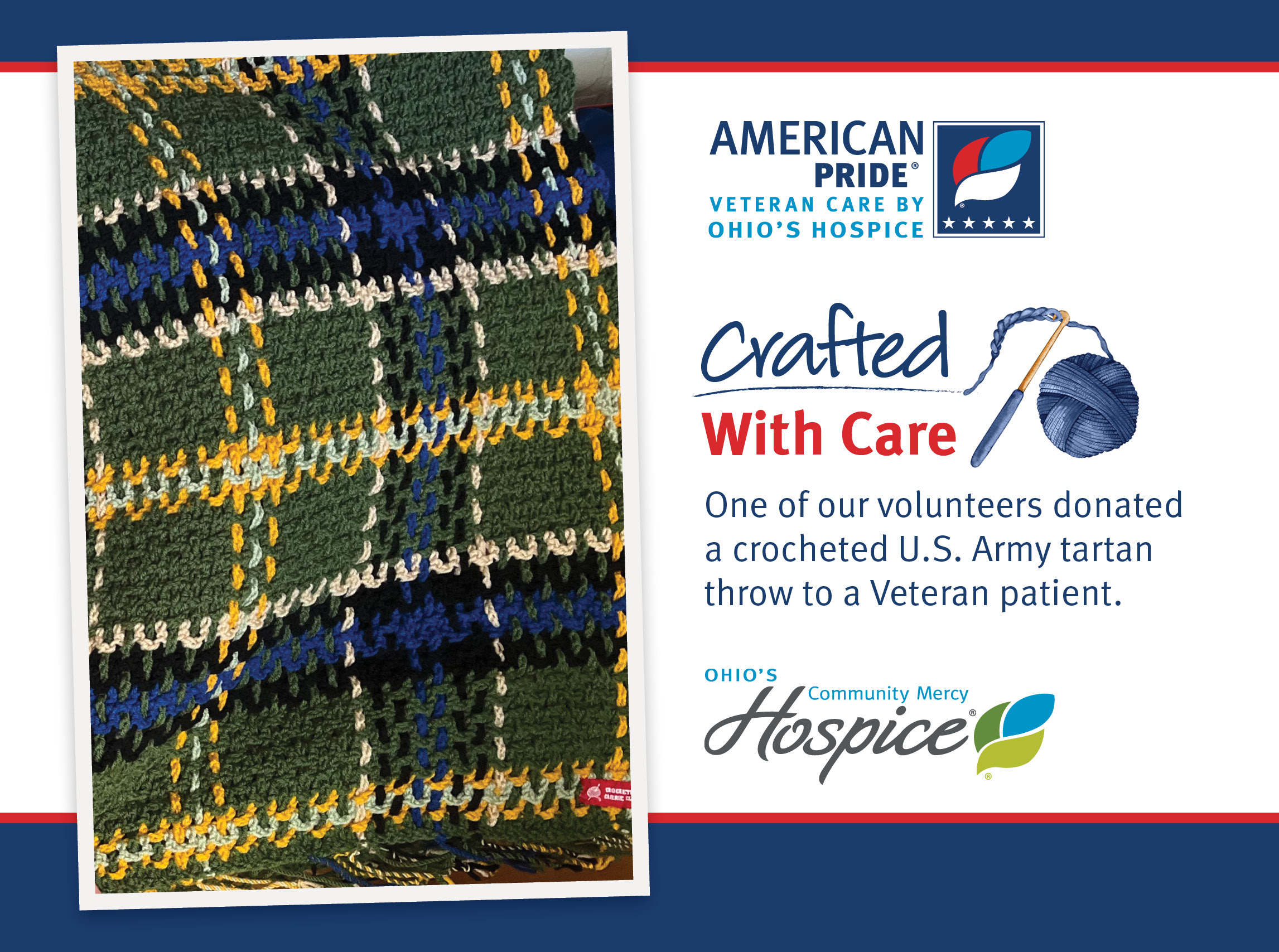 Crafted With Care - One of our volunteers donated a crocheted U.S. Army tartan throw to a Veteran patient. | Ohio's Community Mercy Hospice