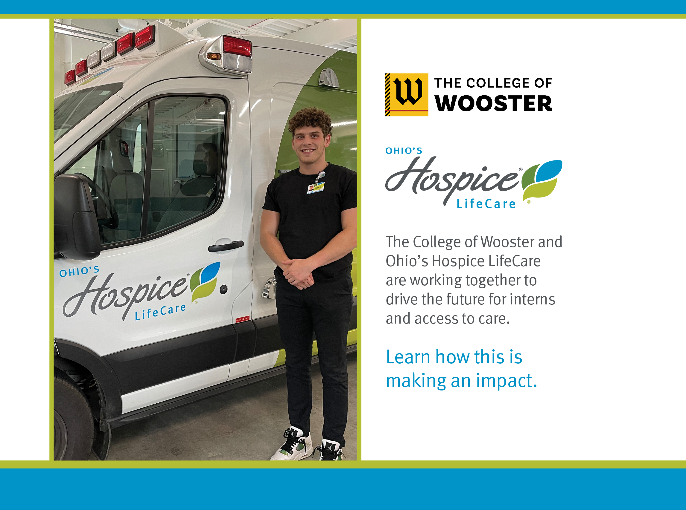 The Colleg of Wooster and Ohio's Hospice LifeCare are working together to drive the future for interns and access to care. Learn how this is making an impact.