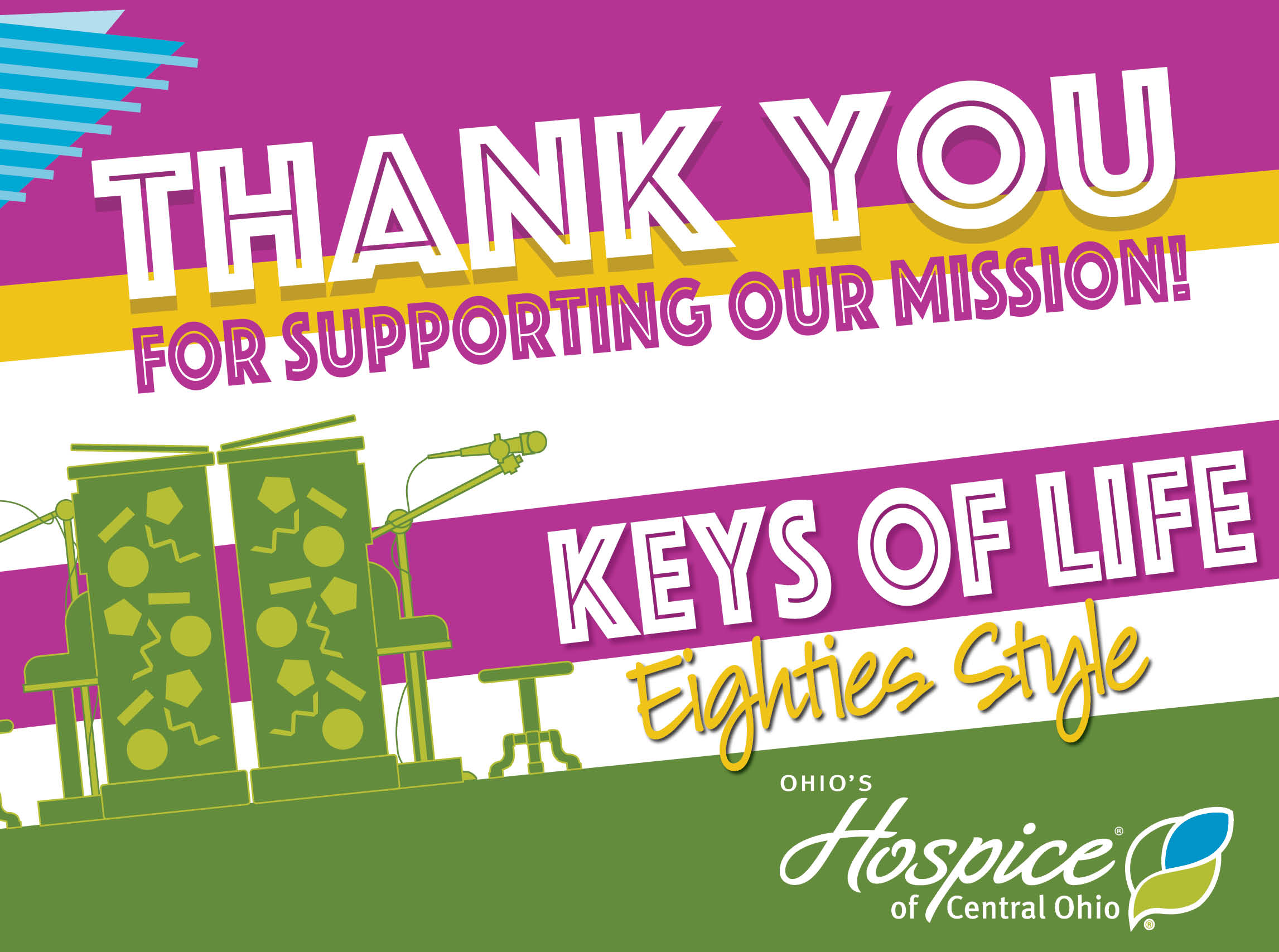 Thank you for supporting our mission! Keys of Life: Eighties Style