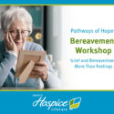 Ohio’s Hospice LifeCare Offers Bereavement Workshop: “More Than Feelings”