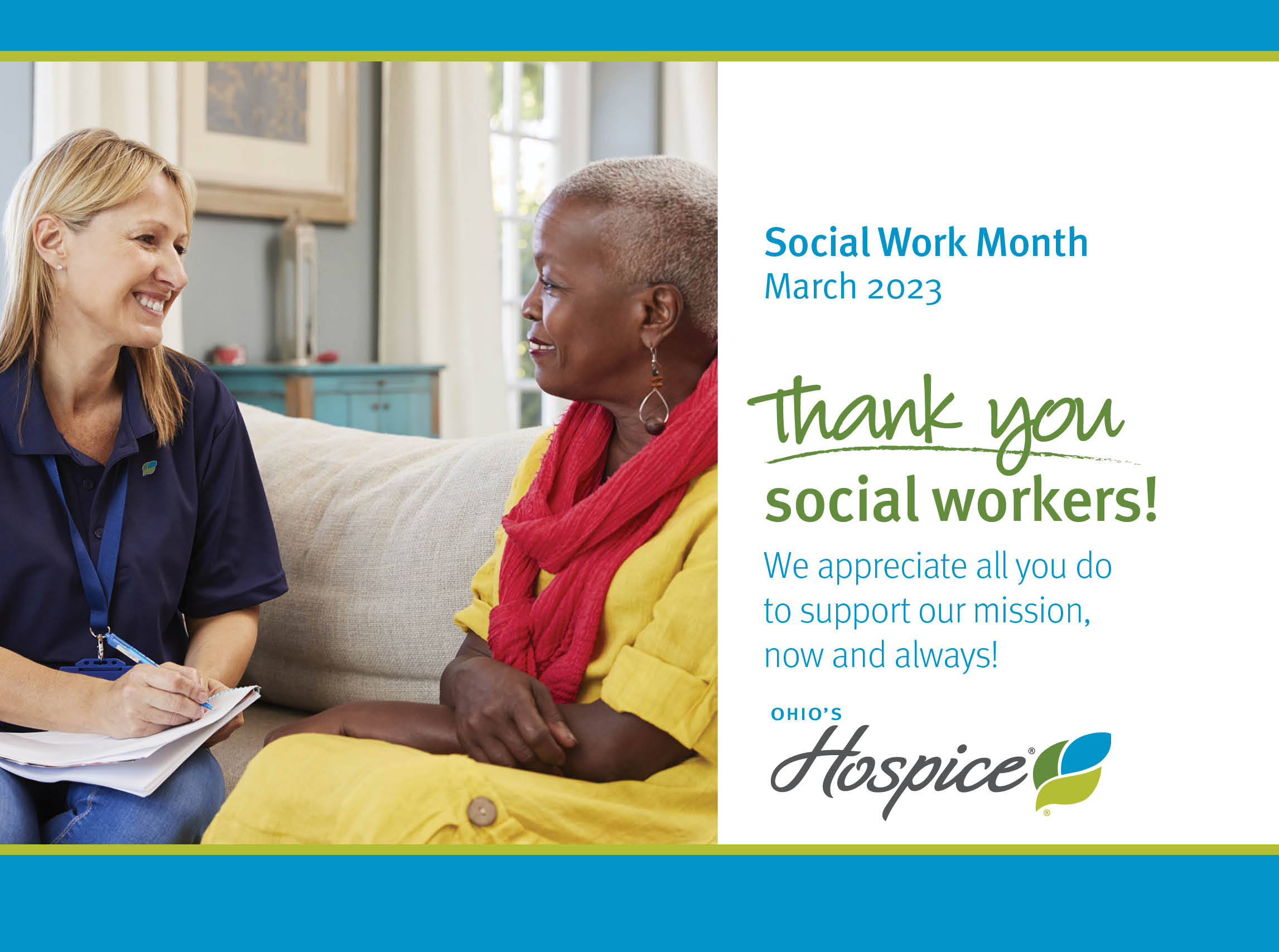 Social Work Month March 2023 Thank you social workers! We appreciate all you do to support our mission, now and always! Ohio's Hospice