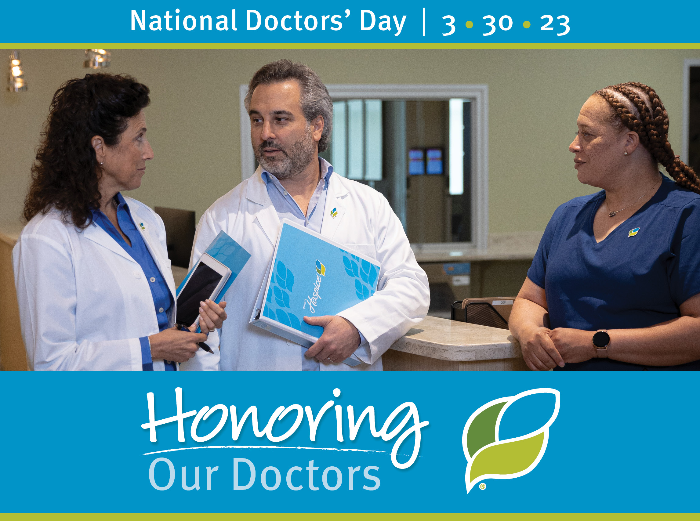 Honoring Our Doctors. National Doctors' Day. 03/30/23. Ohio's Hospice