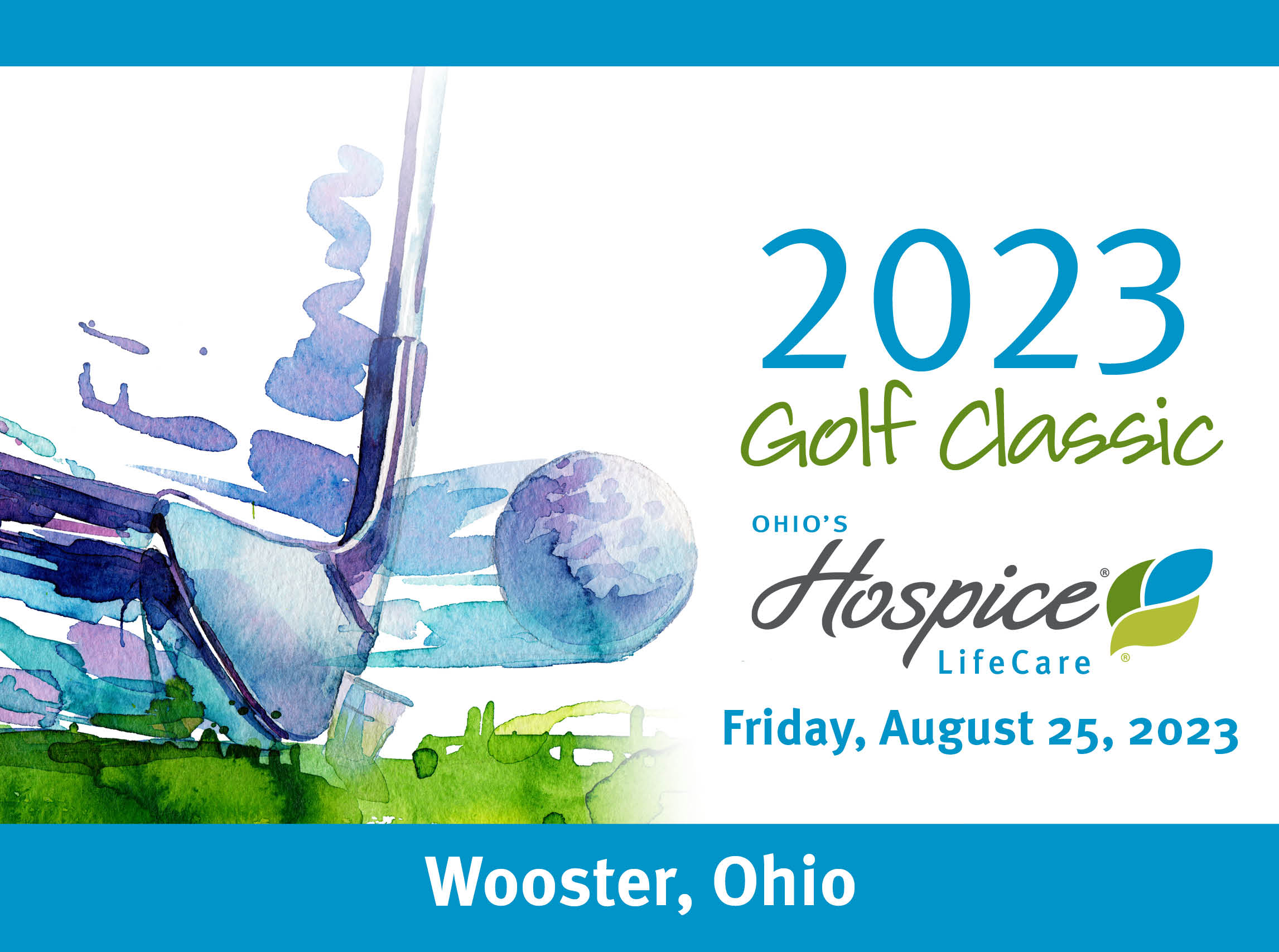 2023 Golf Classic Ohio's Hospice LifeCare Friday, August 25, 2023 Wooster, Ohio