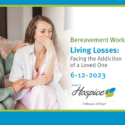 Ohio’s Hospice LifeCare Offers Bereavement Workshop About Facing The Addiction Of A Loved One