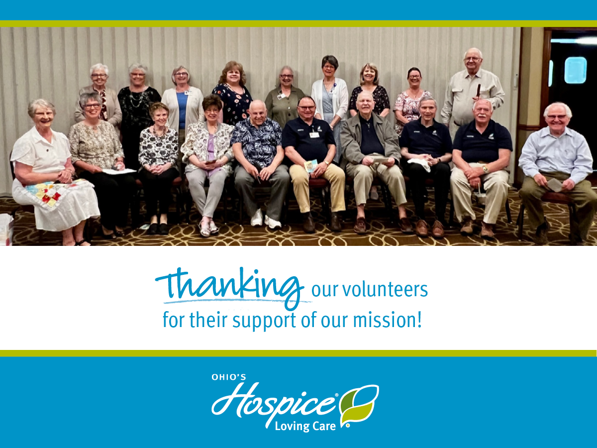Thanking our volunteers for their support of our mission! Ohio's Hospice Loving Care