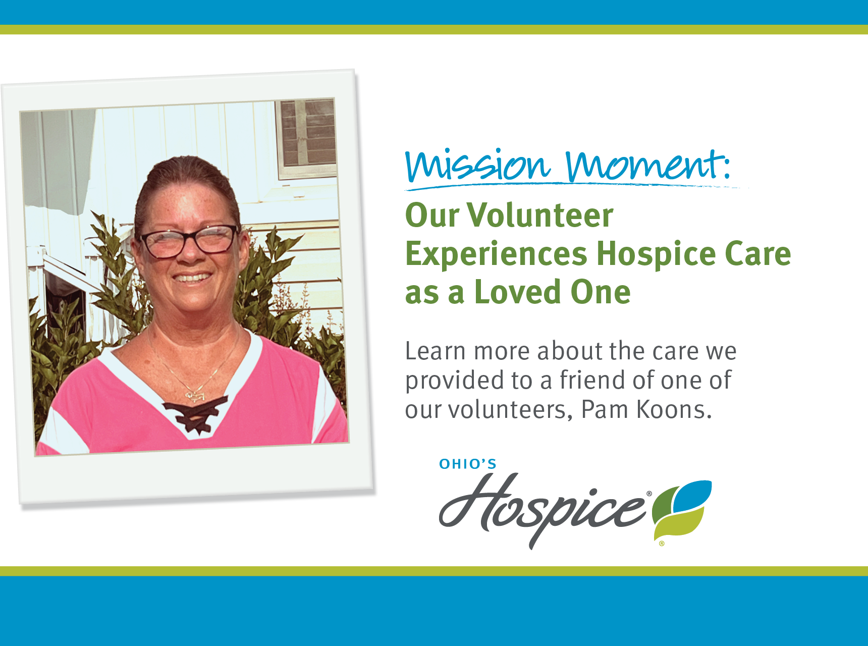 Mission Moment: Our Volunteer Experiences Hospice Care as Loved One