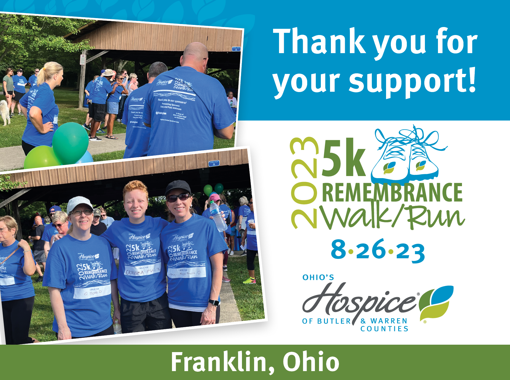 Thank you for your support! Remembrance Walk 2023. Ohio's Hospice of Butler & Warren Counties.