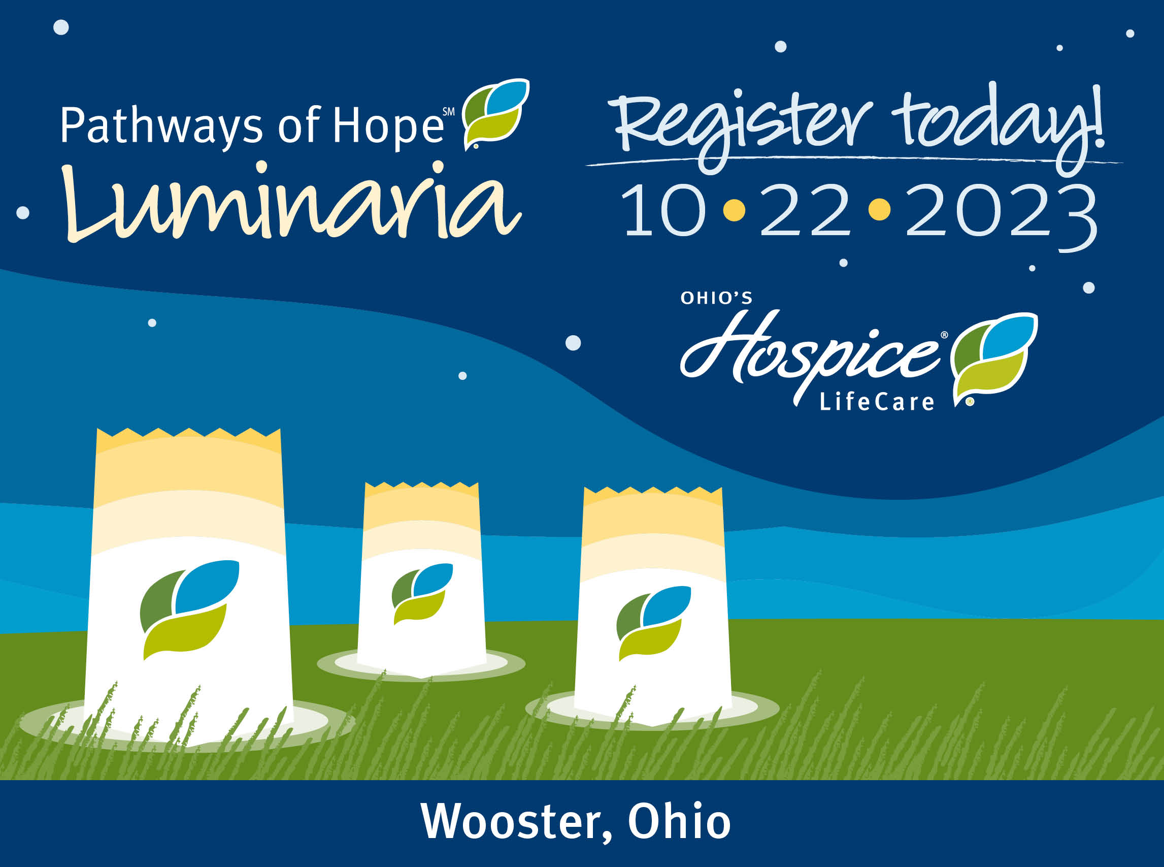 Pathways of Hope Luminaria. Register today! 10.22.2023. Ohio's Hospice LifeCare