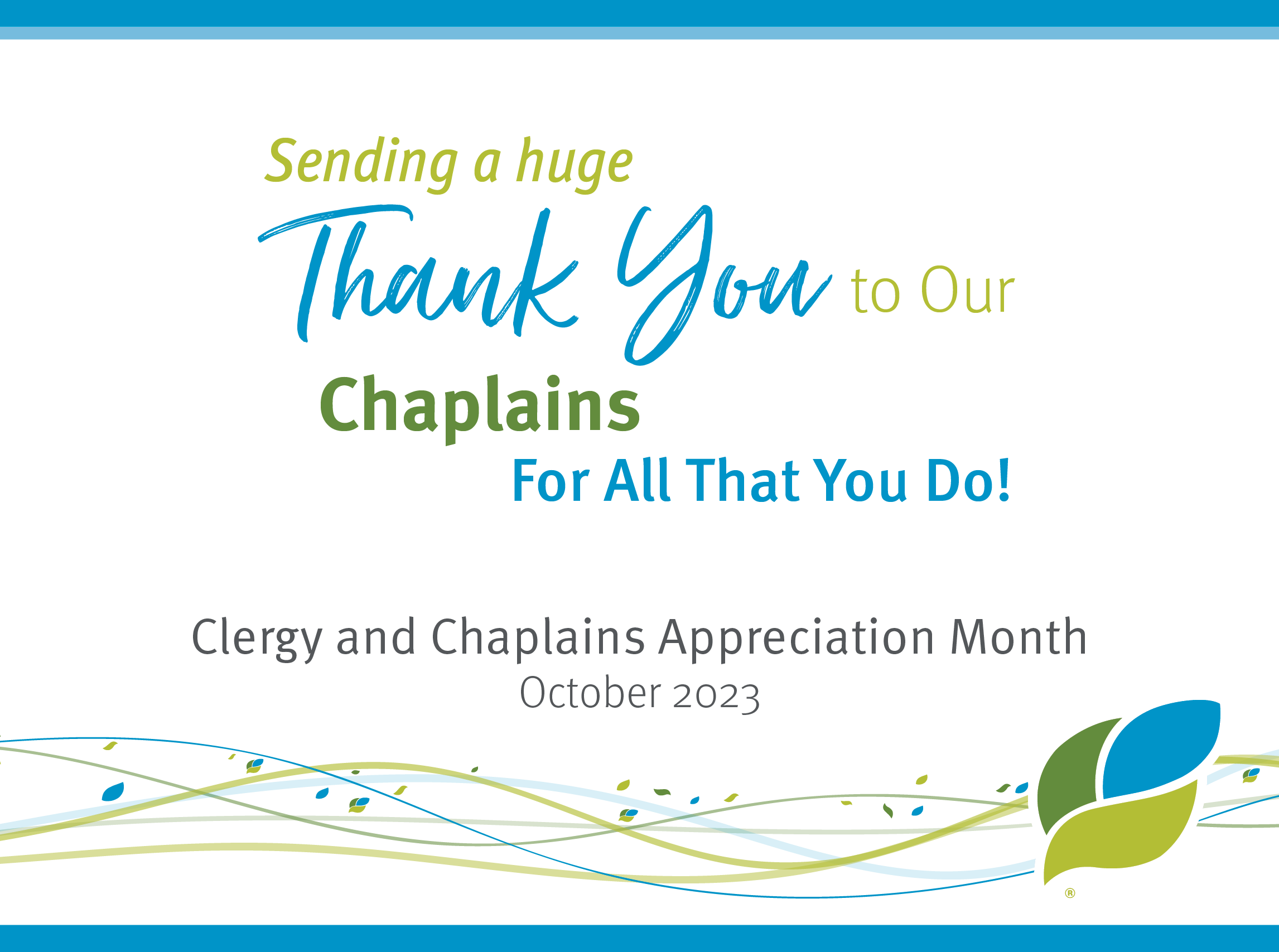Sending a huge thank you to our chaplains for all that you do! Clergy and Chaplains Appreciation Month. October 2023. Ohio's Hospice