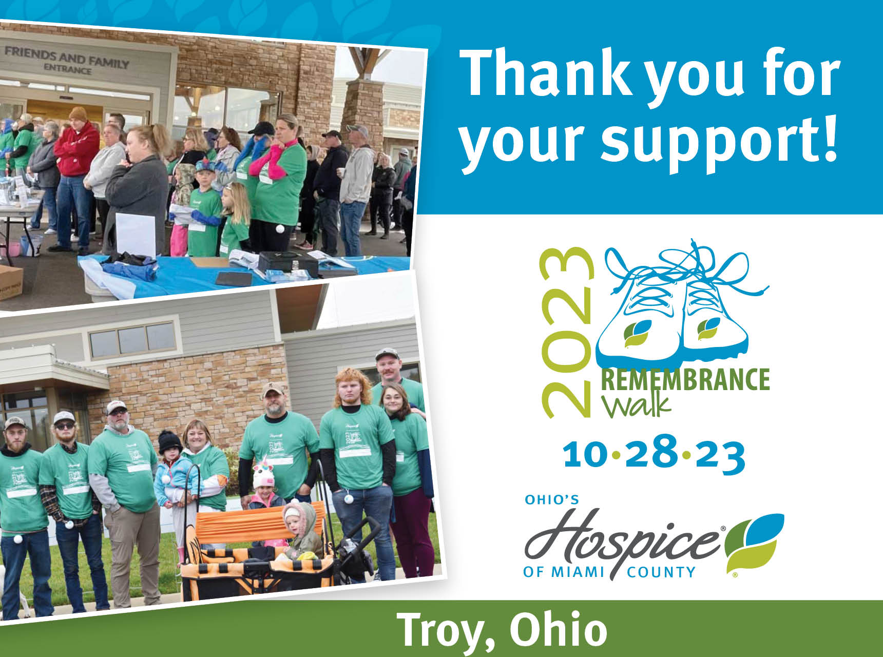 Thank you for your support. Ohio's Hospice of Miami County Remembrance Walk.