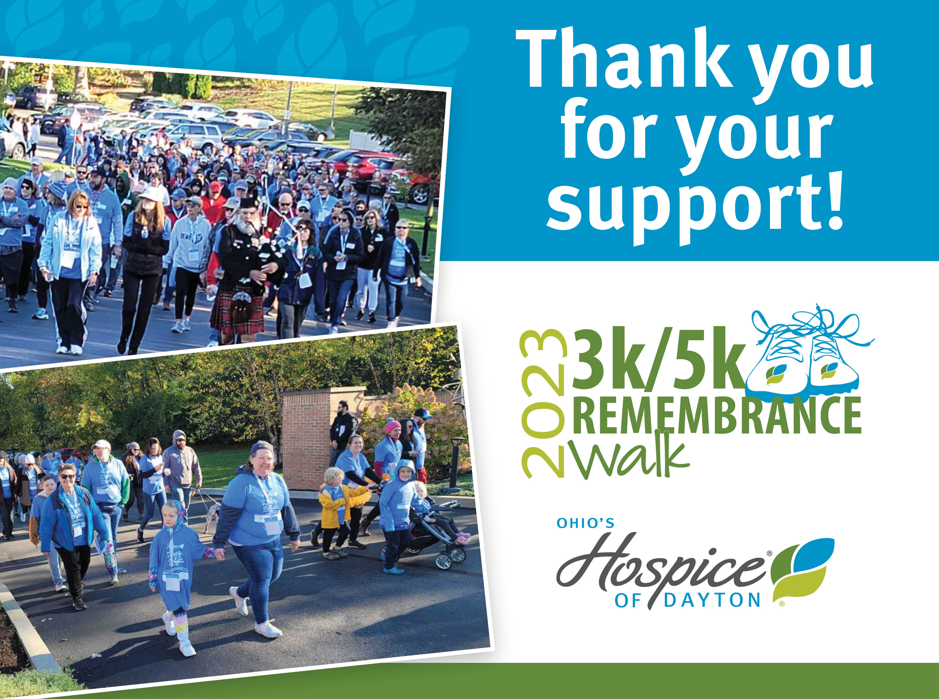 Thank you for your support. Remembrance Walk. Ohio's Hospice of Dayton