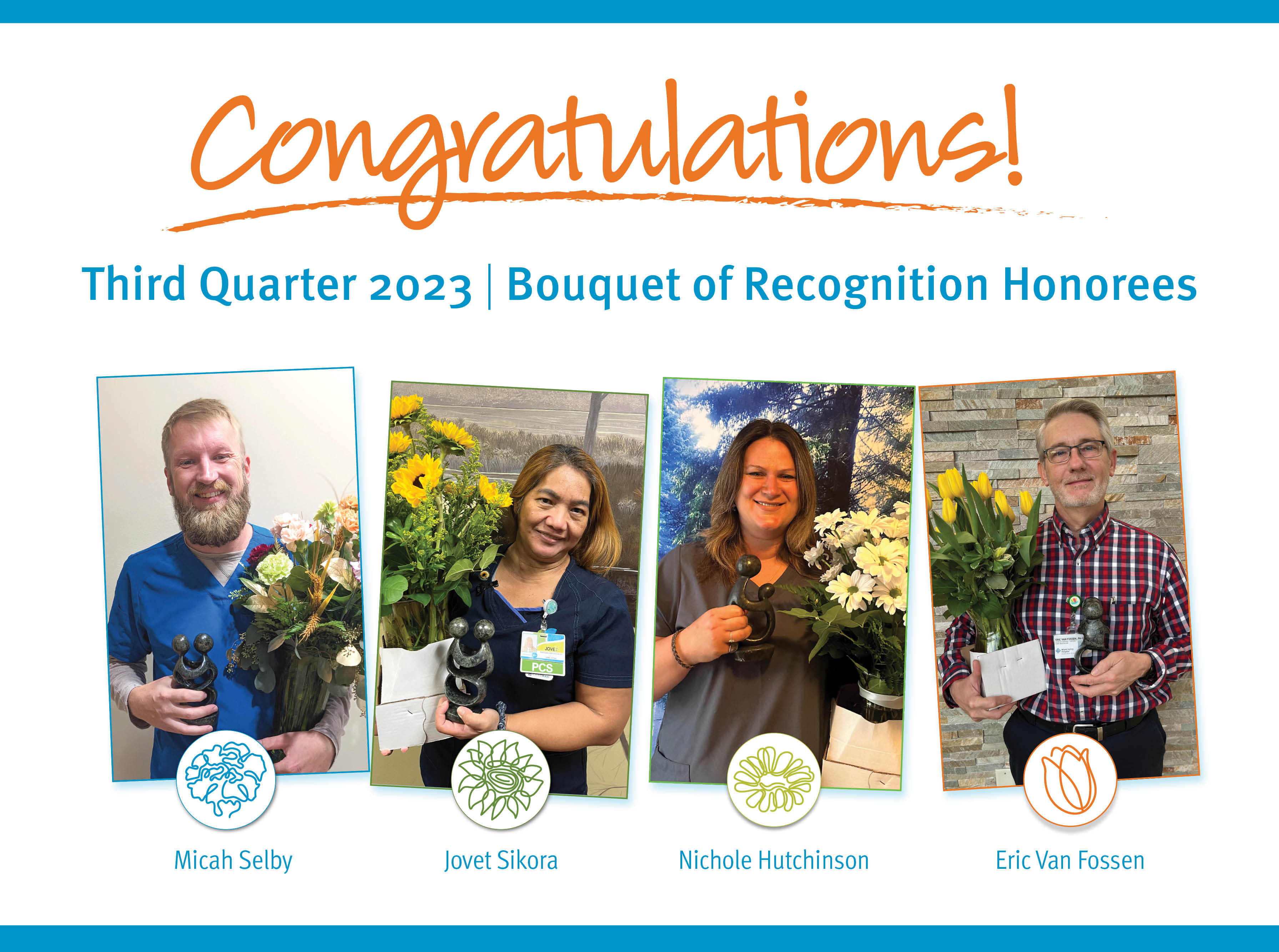 Congratulations Third Quarter 2023 Bouquet of Recognition Honorees