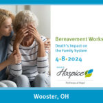 Bereavement Workshop 4/8/24 Wooster, OH