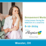 Bereavement Workshop 6/10/24 Wooster, OH