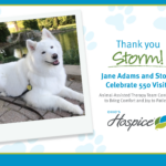 Jane Adams and Storm Celebrate 550 Visits