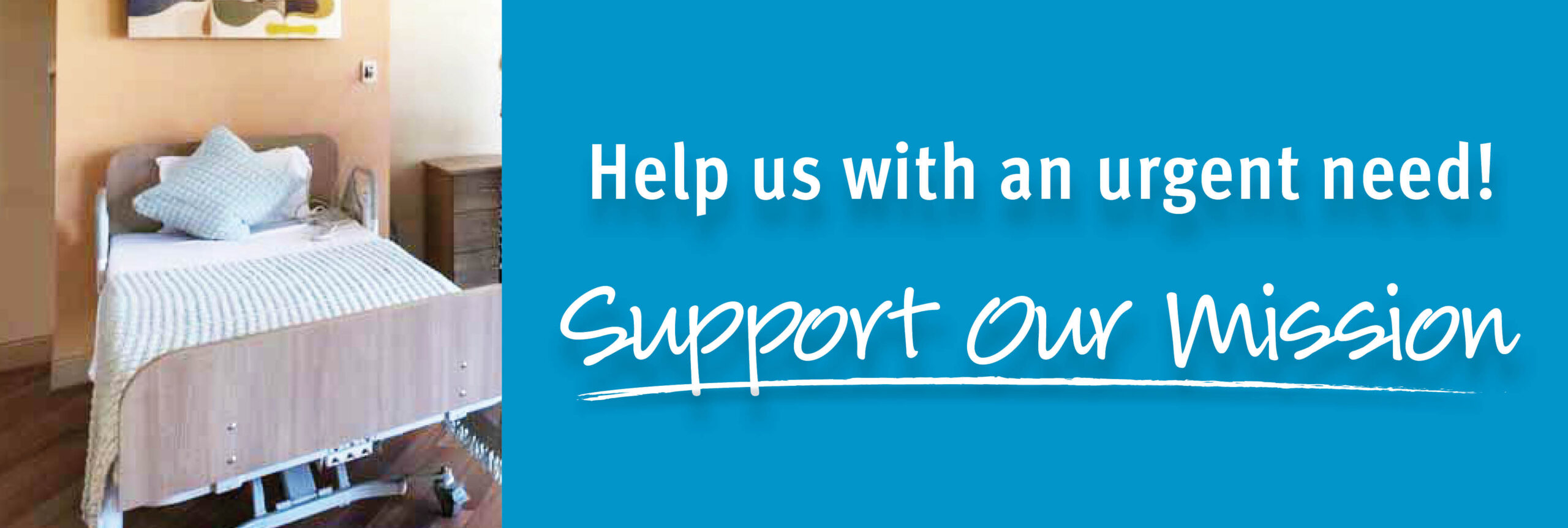 Help us with an urgent need! Support Our Mission