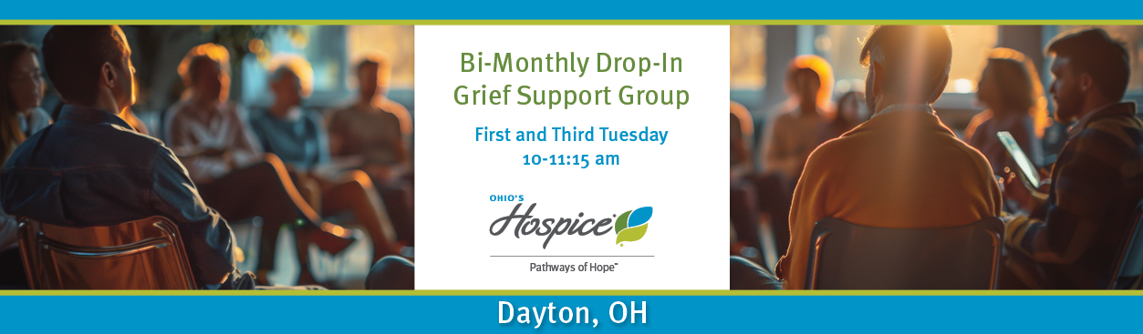 Pathways of Hope Hope Dayton Bi-Monthly Drop-In Grief Support Group Dayton,OH