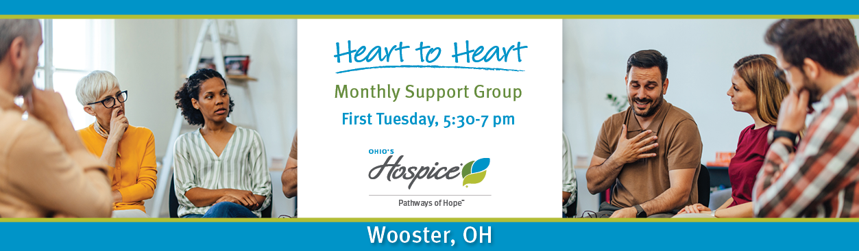 Pathways of Hope Faces of Grief Heart to Heart Monthly Grief Support Group Wooster,OH