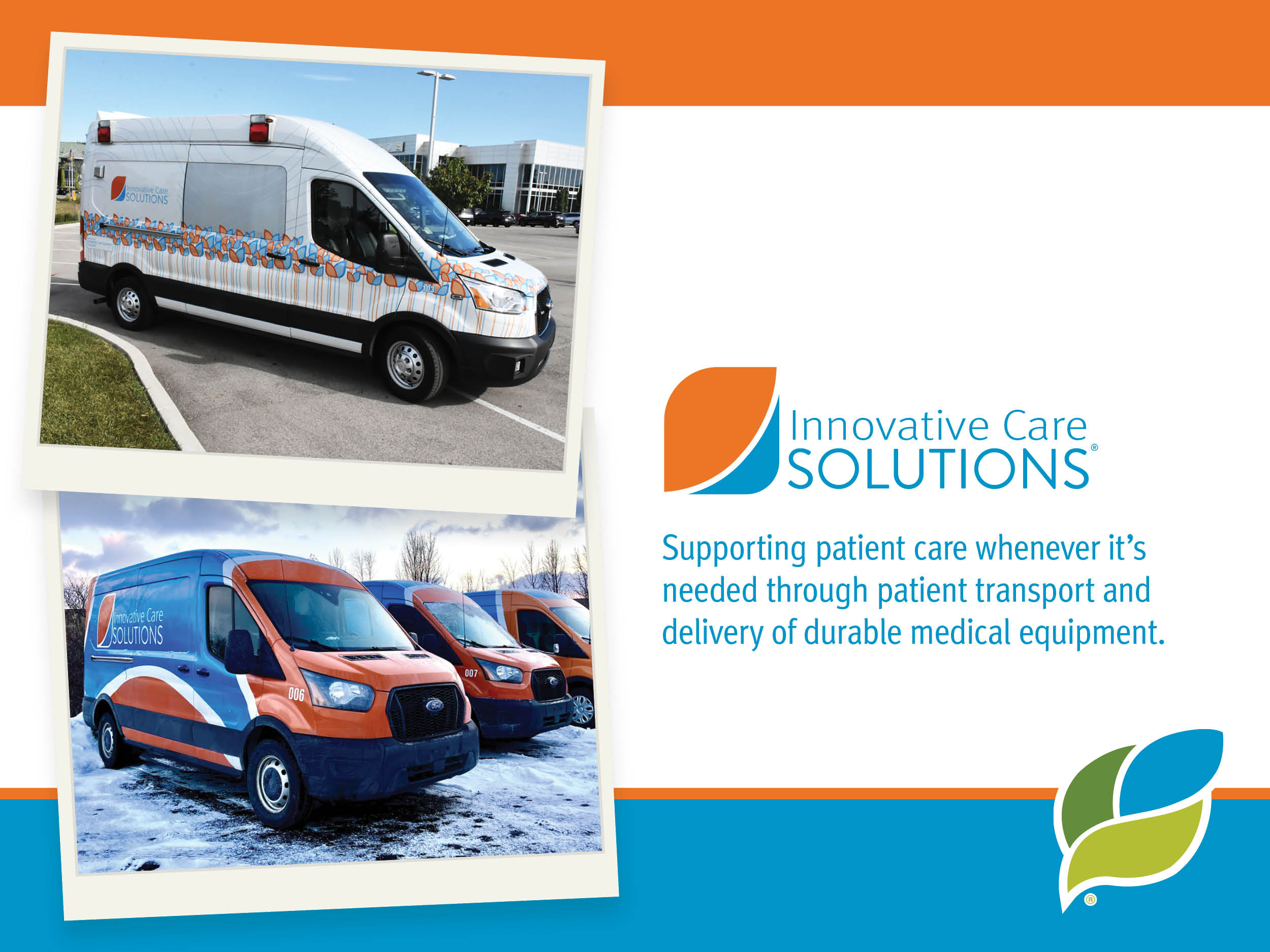 Innovative Care Solutions: Supporting patient care whenever it's needed.