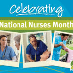 Celebrating National Nurses Month