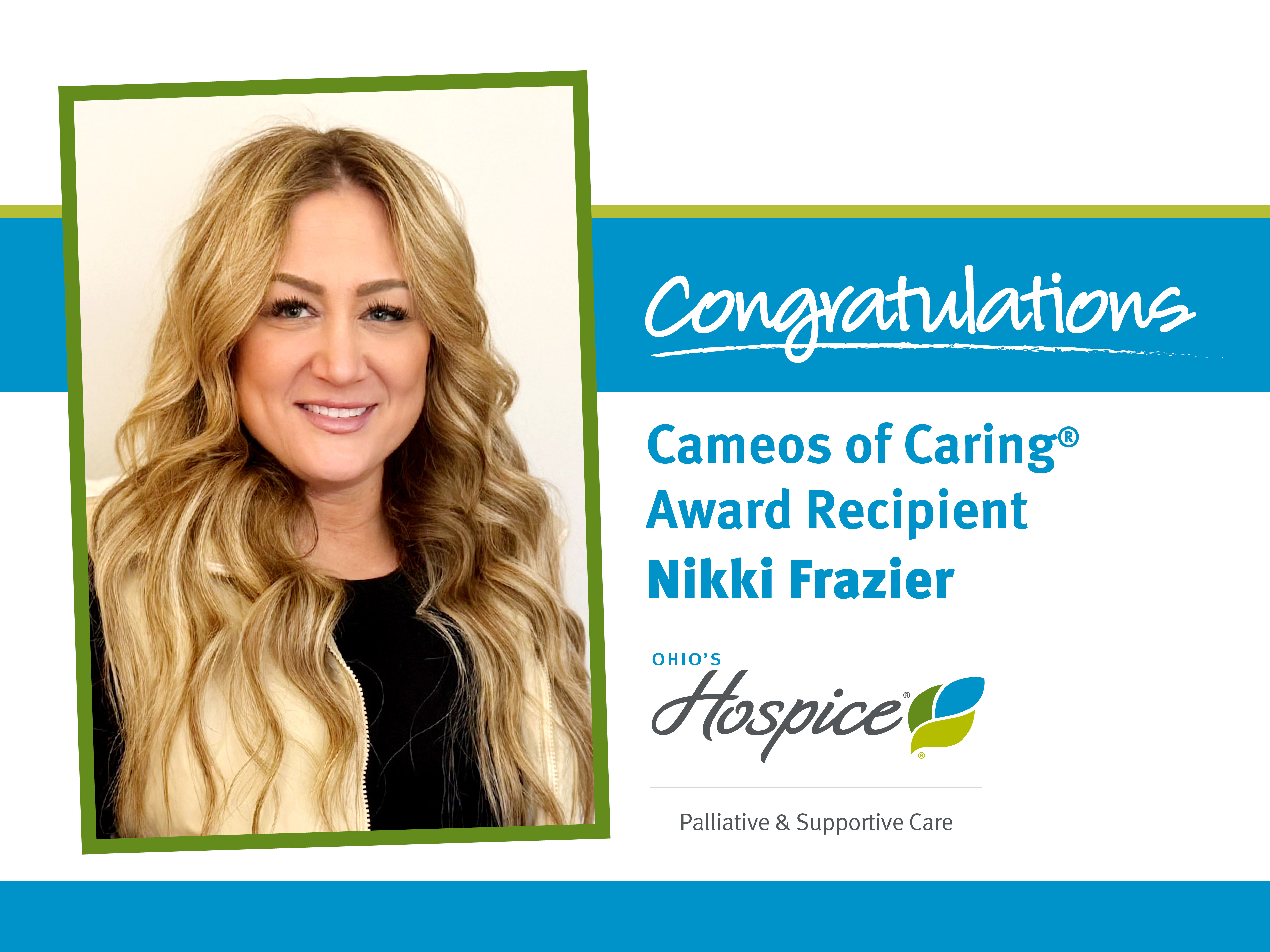 Congratulations Nikki Frazier Cameo of Caring Award Recipient