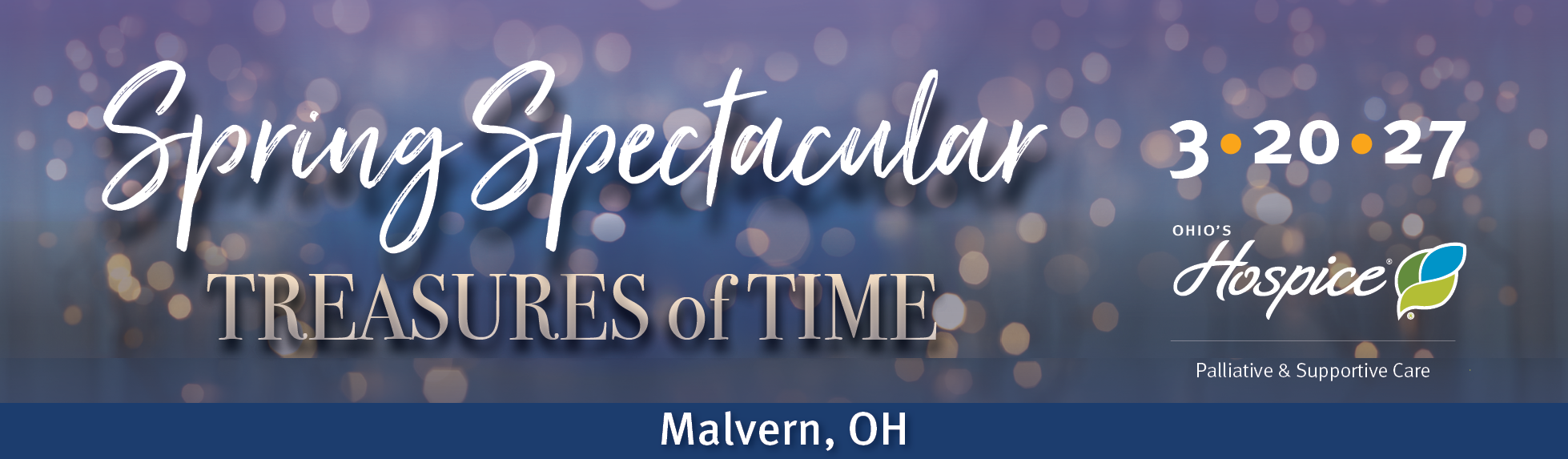 Ohio's Hospice Spring Spectacular Treasures of Time 3.20.27 Malvern, OH